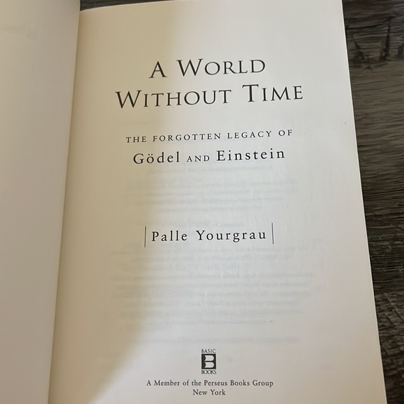 A World Without Time : The Forgotten Legacy of Godel and Einstein Book ! - Picture 3 of 5
